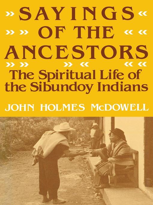 Title details for Sayings of the Ancestors by John Holmes McDowell - Available